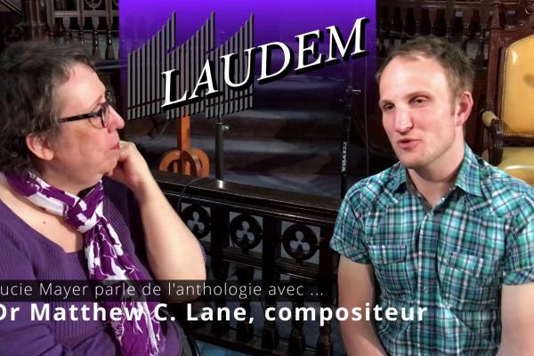 Lucie Mayer (LAUDEM) parle de l'anthologie avec Dr Matthew C  Lane